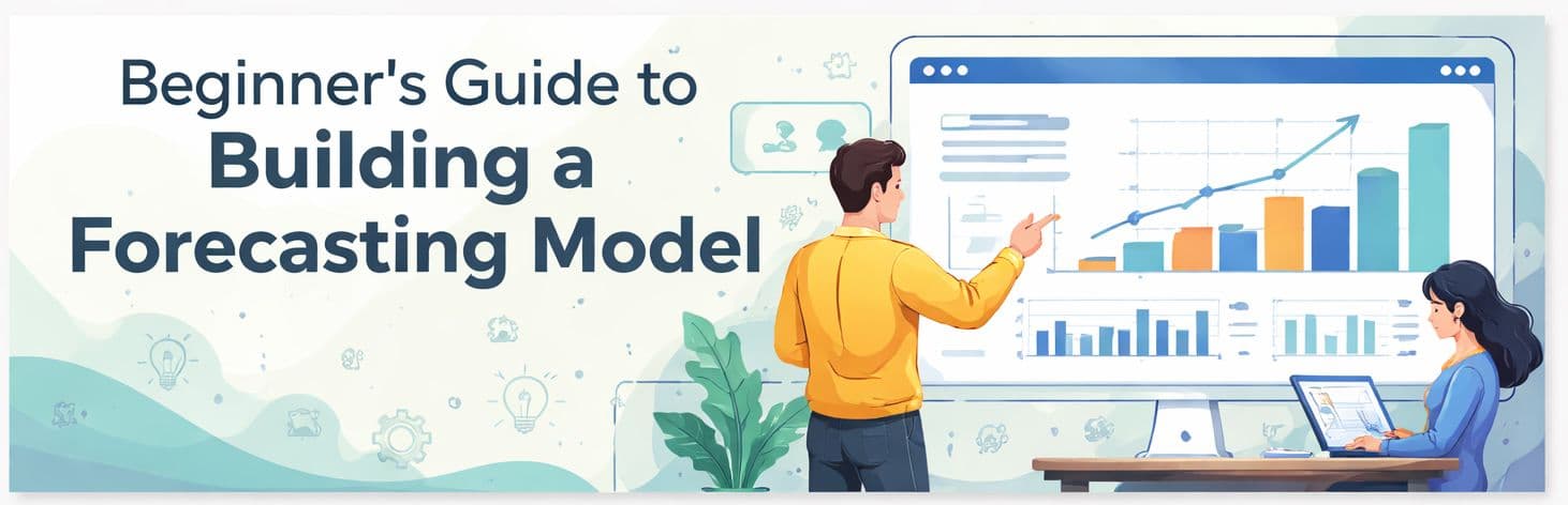 A Beginner’s Guide to Building a Forecasting Model: From Data to Deployment
